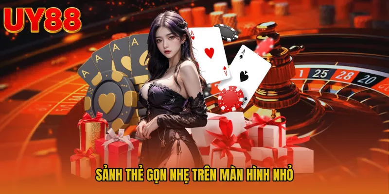 Sảnh thẻ gọn nhẹ trên màn hình nhỏ